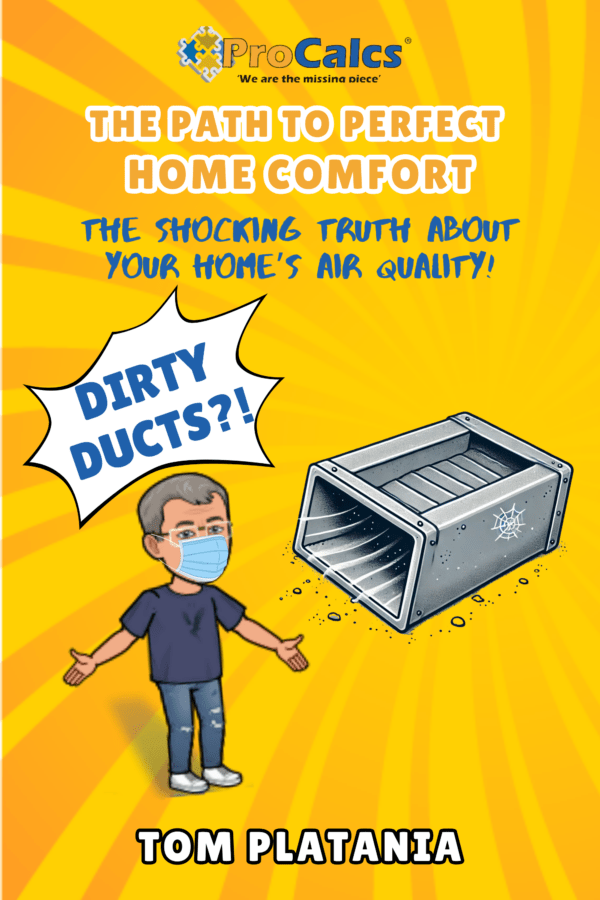 Dirty Ducts: The Shocking Truth About Your Home's Air Quality (eBook)